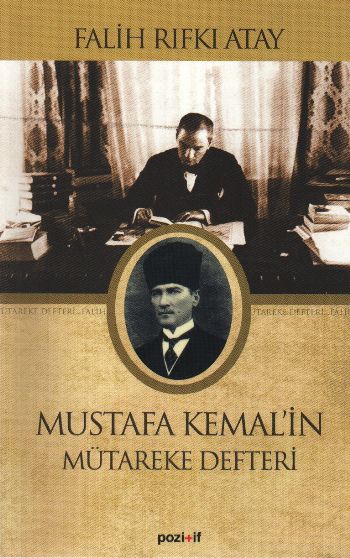 Mustafa Kemal in Mütareke Defteri