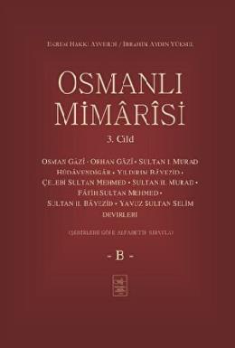 Osmanlı Mimarisi 3. Cilt B (Ciltli)