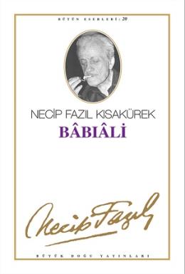 Babıali - Necip Fazıl Bütün Eserleri Cilt: 20