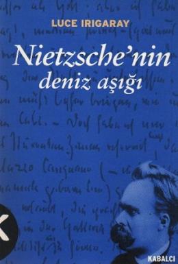 Nietzsche nin Deniz Aşığı
