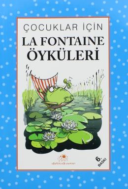 Çocuklar İçin La Fontaine den Öyküler
