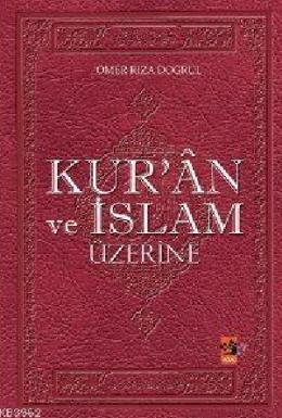 Kuran ve İslam Üzerine