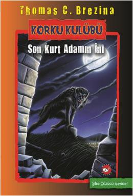 Korku Kulübü-Son Kurt Adamın İni