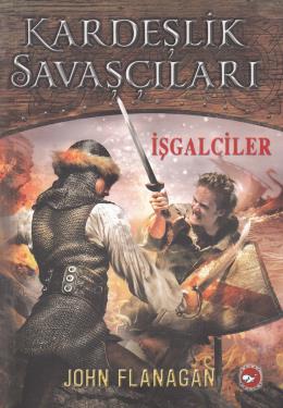 Kardeşlik Savaşçıları 2 İşgalciler