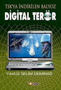 TSK ya İndirilen Balyoz Digital Terör