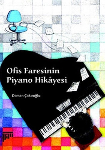 Ofis Faresinin Piyano Hikayesi