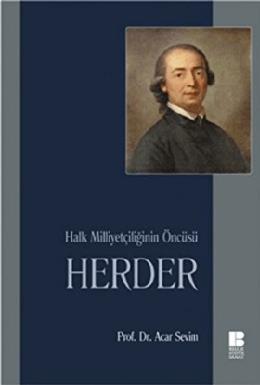 Halk Milliyetçiliğinin Öncüsü Herder