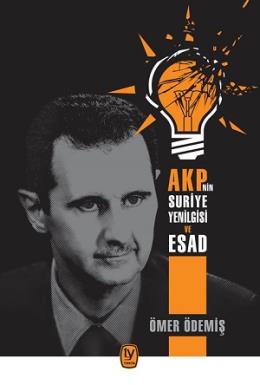 Akp nin Suriye Yenilgisi ve Esad