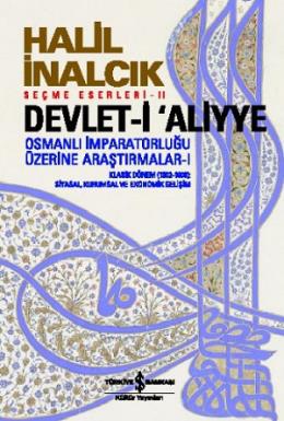 Devlet-i Aliyye 1 - Osmanlı İmparatorluğu Üzerine Araştırmalar I
