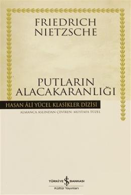 Hasan Ali Yücel Klasikleri  - Putların Alacakaranlığı